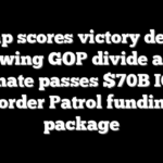 Trump scores victory despite growing GOP divide after Senate passes $70B ICE, Border Patrol funding package