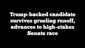 Trump-backed candidate survives grueling runoff, advances to high-stakes Senate race