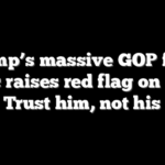 Trump’s massive GOP faith bloc raises red flag on Iran deal: Trust him, not his team