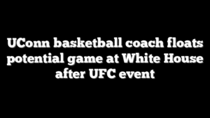 UConn basketball coach floats potential game at White House after UFC event