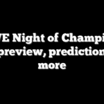 WWE Night of Champions 2026 preview, predictions and more