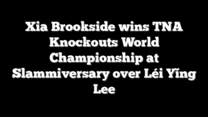 Xia Brookside wins TNA Knockouts World Championship at Slammiversary over Léi Yǐng Lee