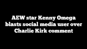 AEW star Kenny Omega blasts social media user over Charlie Kirk comment