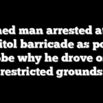 Armed man arrested at US Capitol barricade as police probe why he drove onto restricted grounds
