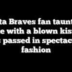 Atlanta Braves fan taunts The Freeze with a blown kiss and gets passed in spectacular fashion