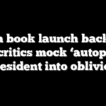 Biden book launch backfires as critics mock ‘autopen’ president into oblivion