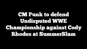 CM Punk to defend Undisputed WWE Championship against Cody Rhodes at SummerSlam