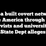 Cuba built covert network inside America through spies, activists and universities, State Dept alleges