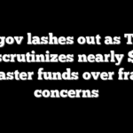 Dem gov lashes out as Trump HUD scrutinizes nearly $2B in disaster funds over fraud concerns