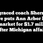 Disgraced coach Sherrone Moore puts Ann Arbor home on market for $1.7 million after Michigan affair