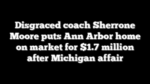 Disgraced coach Sherrone Moore puts Ann Arbor home on market for $1.7 million after Michigan affair