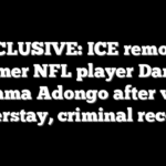 EXCLUSIVE: ICE removes former NFL player Daniel Ogama Adongo after visa overstay, criminal record