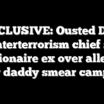 EXCLUSIVE: Ousted DHS counterterrorism chief sues millionaire ex over alleged sugar daddy smear campaign