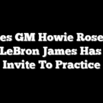 Eagles GM Howie Roseman Says LeBron James Has Open Invite To Practice