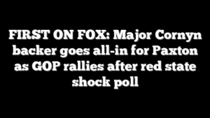 FIRST ON FOX: Major Cornyn backer goes all-in for Paxton as GOP rallies after red state shock poll