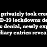 Fauci privately took credit for COVID-19 lockdowns despite public denial, newly exposed diary entries reveal