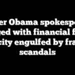 Former Obama spokesperson charged with financial felony in city engulfed by fraud scandals