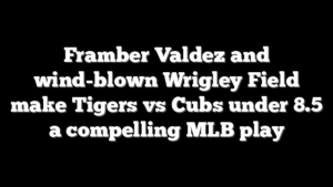 Framber Valdez and wind-blown Wrigley Field make Tigers vs Cubs under 8.5 a compelling MLB play