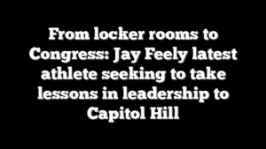 From locker rooms to Congress: Jay Feely latest athlete seeking to take lessons in leadership to Capitol Hill