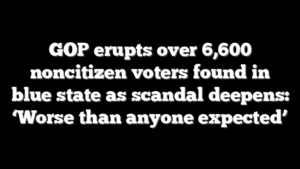 GOP erupts over 6,600 noncitizen voters found in blue state as scandal deepens: ‘Worse than anyone expected’