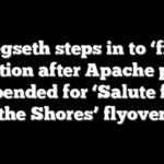 Hegseth steps in to ‘fix’ situation after Apache pilots suspended for ‘Salute from the Shores’ flyover