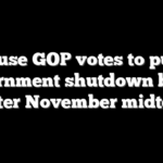 House GOP votes to punt government shutdown battle to after November midterms