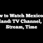 How to Watch Mexico vs. England: TV Channel, Live Stream, Time