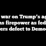 Legal war on Trump’s agenda gains firepower as federal lawyers defect to Democrats