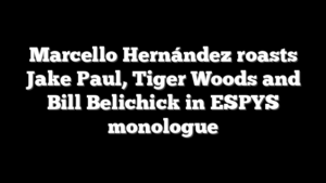 Marcello Hernández roasts Jake Paul, Tiger Woods and Bill Belichick in ESPYS monologue