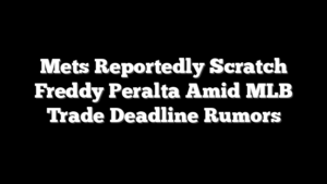 Mets Reportedly Scratch Freddy Peralta Amid MLB Trade Deadline Rumors