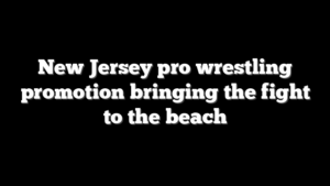 New Jersey pro wrestling promotion bringing the fight to the beach