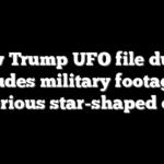 New Trump UFO file dump includes military footage of mysterious star-shaped object