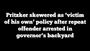 Pritzker skewered as ‘victim of his own’ policy after repeat offender arrested in governor’s backyard