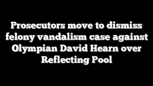 Prosecutors move to dismiss felony vandalism case against Olympian David Hearn over Reflecting Pool