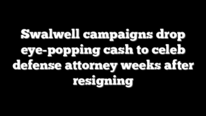 Swalwell campaigns drop eye-popping cash to celeb defense attorney weeks after resigning