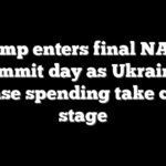 Trump enters final NATO summit day as Ukraine, defense spending take center stage