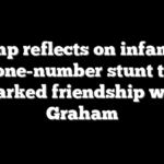 Trump reflects on infamous phone-number stunt that sparked friendship with Graham