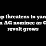 Trump threatens to yank his own AG nominee as GOP revolt grows