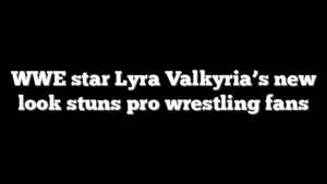 WWE star Lyra Valkyria’s new look stuns pro wrestling fans