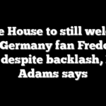 White House to still welcome viral Germany fan Freddy for visit despite backlash, Nick Adams says