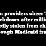 Autism providers cheer Trump crackdown after millions allegedly stolen from children through Medicaid fraud