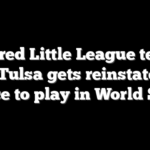 Barred Little League team from Tulsa gets reinstated for chance to play in World Series