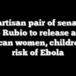 Bipartisan pair of senators urge Rubio to release aid to African women, children at risk of Ebola