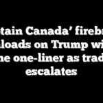 ‘Captain Canada’ firebrand unloads on Trump with profane one-liner as trade war escalates