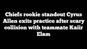 Chiefs rookie standout Cyrus Allen exits practice after scary collision with teammate Kaiir Elam
