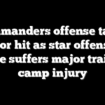 Commanders offense takes major hit as star offensive tackle suffers major training camp injury