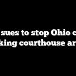 DOJ sues to stop Ohio court blocking courthouse arrests