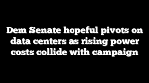 Dem Senate hopeful pivots on data centers as rising power costs collide with campaign