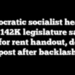Democratic socialist headed for $142K legislature salary begs for rent handout, deletes post after backlash