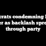 Democrats condemning Hasan Piker as backlash spreads through party